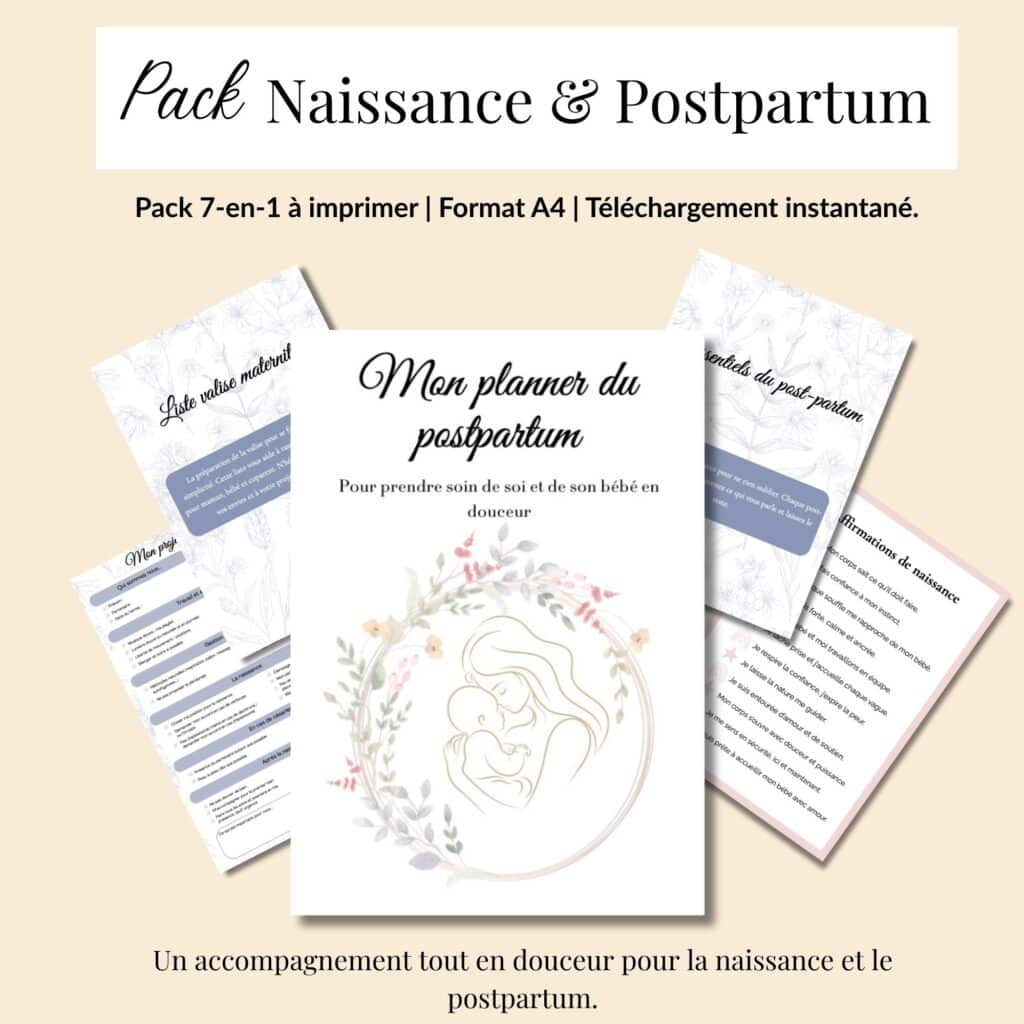 pack qui comprend projet de naissance 1 page, projet de naissance 2 pages, planner du postpartum, liste valise de maternité, liste des essentiels du postpartum, affirmations positives pour l'accouchement